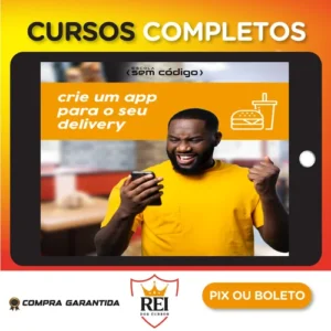 Crie um Aplicativo Para Delivery - Escola Sem Código
