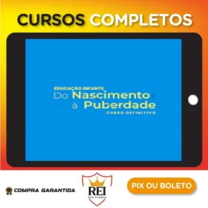 Educação Infantil do Nascimento a Puberdade - Samia Marsili