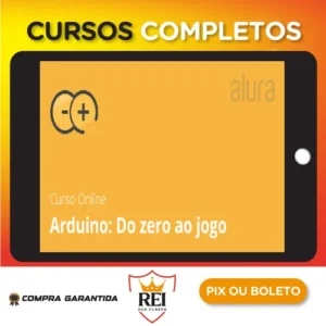 Arduino do Zero ao Jogo - Alura