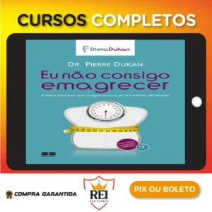 Eu Não Consigo Emagrecer - Pierre Dukan [HUMANO]