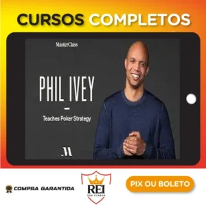 Phil Ivey: Teaches Poker Strategy - MasterClass [INGLÊS]