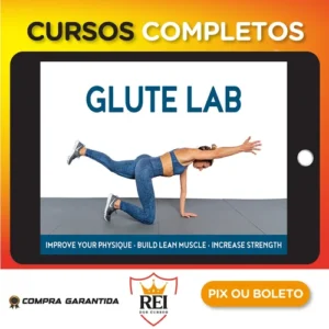 Glute Lab: The Art and Science - Bret Contreras [INGLÊS]