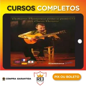 Guitarra Flameca Paso a Paso - Oscar Herrero [ESPANHOL]