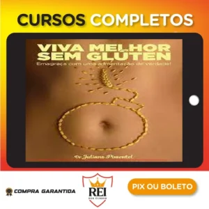 Viva Melhor Sem Glúten - Juliano Pimentel