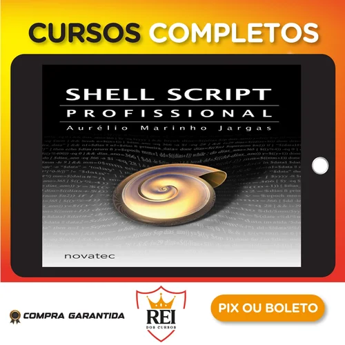 Canivete Suíço do Shell Script - Aurélio Jargas