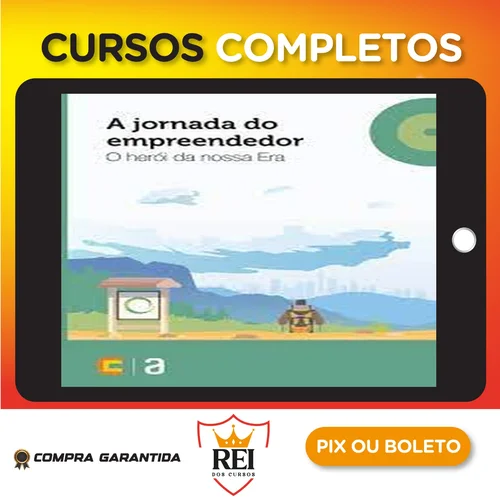 A Jornada do Empreendedor: O Herói da Nossa Era - Editora Casa do Código