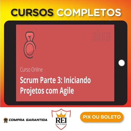 Scrum III Planejando Executando Encerrando - Alura