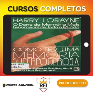 Como Ter Uma Memória Superpoderosa - Harry Lorayne
