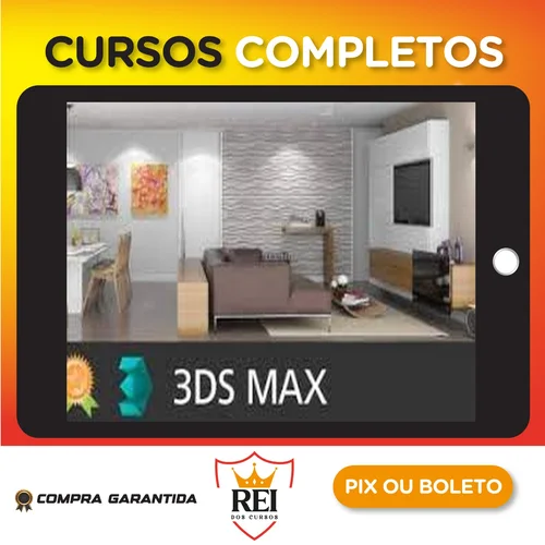 Curso 3D Studio Max - Aprenda do Zero ao Avançado - William