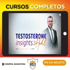 Testosterona INSIGHTS - Alexandre Hohl