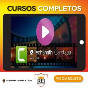 Produção e Edição de Vídeos com Camtasia Studio 9 - Othon Moraes