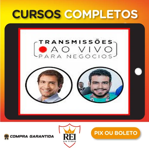 Transmissões Ao Vivo para Negócios - Luciano Larossa e Diego Rangel