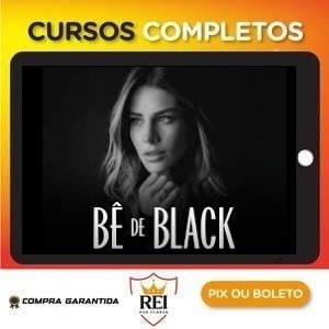 Black Friday - Bê De Black - Bettina Rudolph
