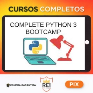 Complete Python Bootcamp From Zero to Hero in Python - Jose Portilla [INGLÊS]