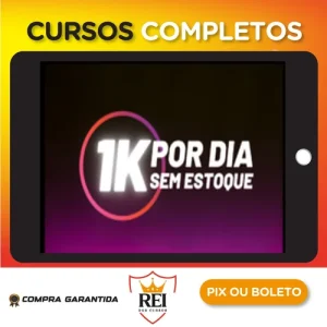 1K Por Dia Sem Estoque - Gustavo Henrique