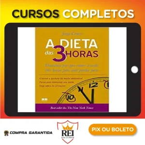 A Dieta das 3 Horas - Jorge Cruise