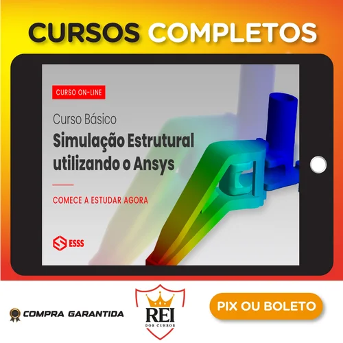Curso Básico de Simulação Estrutural Utilizando o Ansys - Esss