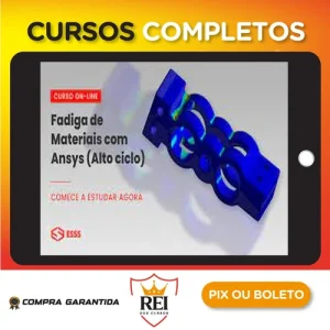 Curso de Fadiga de Materiais com Ansys (Alto Ciclo) - Iesss
