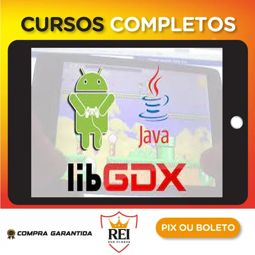 Criação de Games para Android com libGDX - Geek Academy