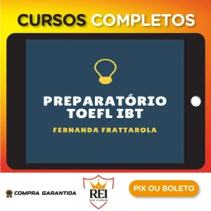 Preparatório Passe no Toefl Ibt - Fernanda Frattarola
