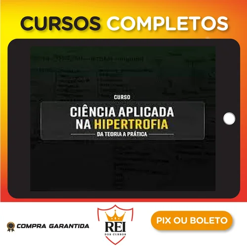 Ciência Aplicada na Hipertrofia - Coliseu Godoi