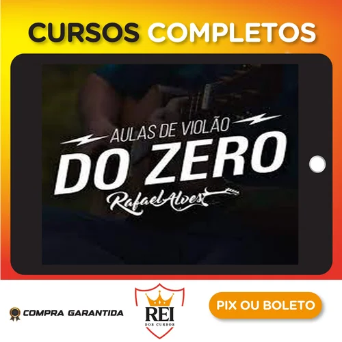 Violão do Zero - Rafael Alves