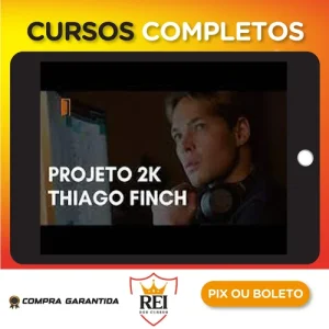 Projeto 2k - Thiago Finch