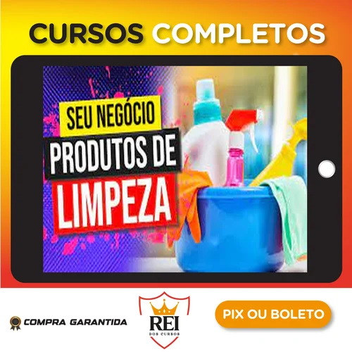 Como Abrir Uma Distribuidora de Produtos de Limpeza - Daniel Cardon