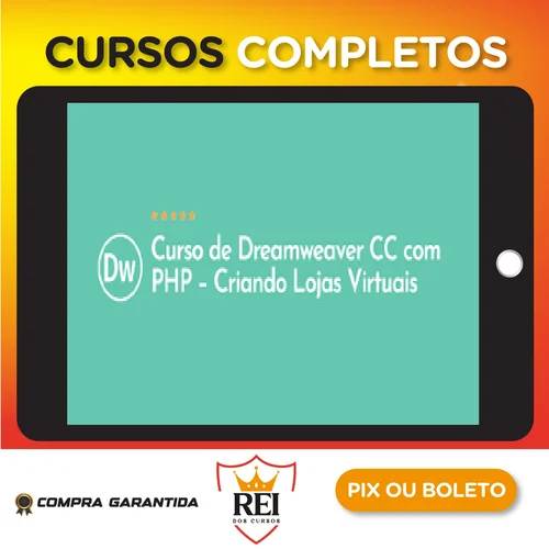 Curso de Dreamweaver Cc com Php: Criando Lojas Virtuais - Denilson Bonatti