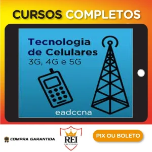 Tecnologia de Celulares (3g, 4g, 5g) - EADCCNA
