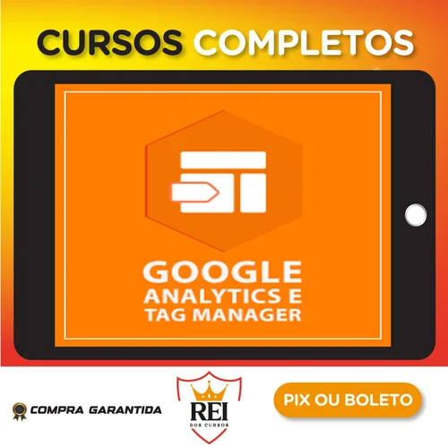 Google Analytics e Google Tag Manager - Mestre Academy