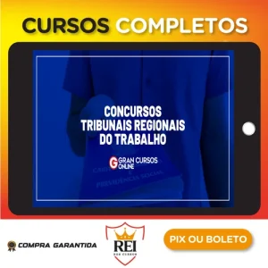 TRTs, Tribunais Regionais do Trabalho (Nacional), Técnico Judiciário, Área Administrativa - Gran Cursos Online